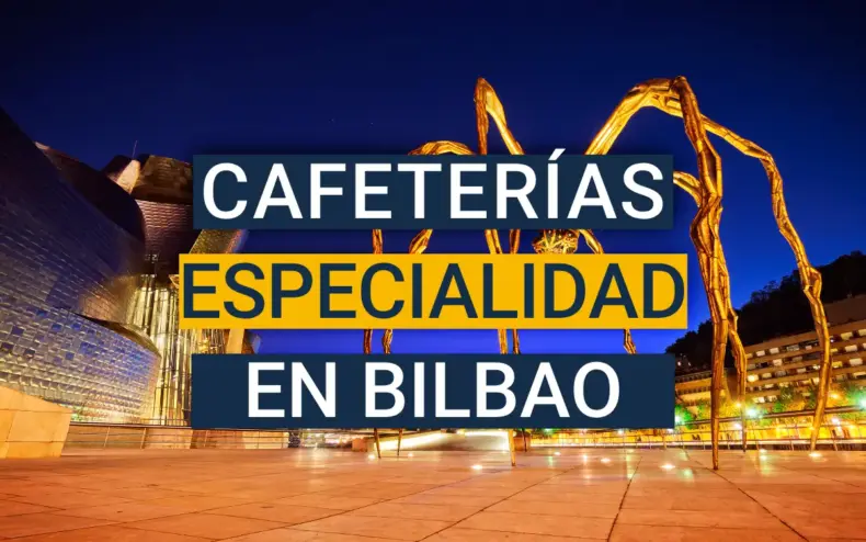 Cafeterías de especialidad en Bilbao
